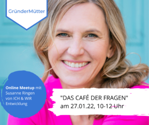 GründerMütter Meetup Januar – Café der Fragen